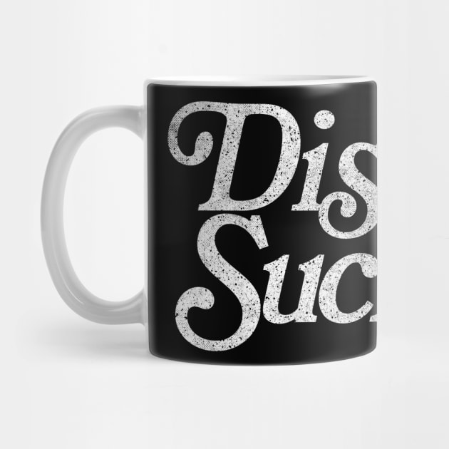 Disco Sucks / Retro Styled Faded Typography Design by DankFutura